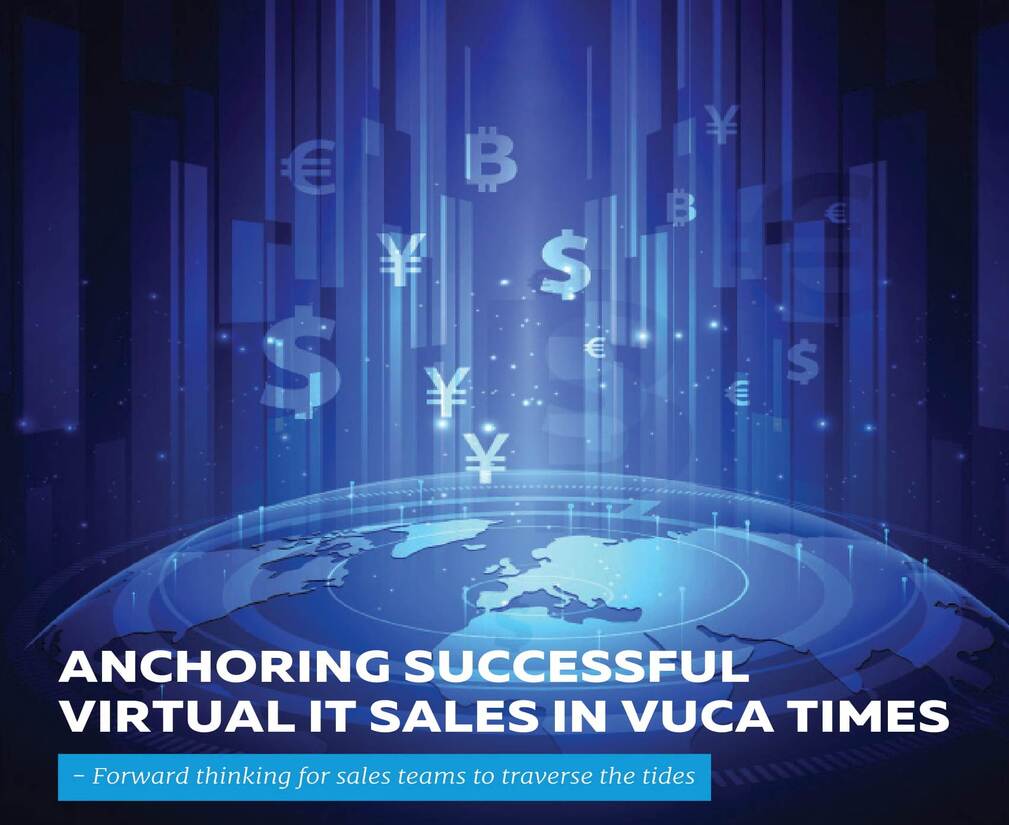Drive Success in Virtual IT Sales during VUCA Times