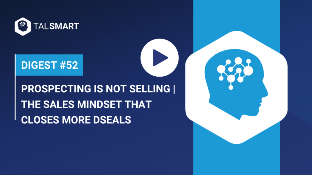 Prospecting Is Not Selling