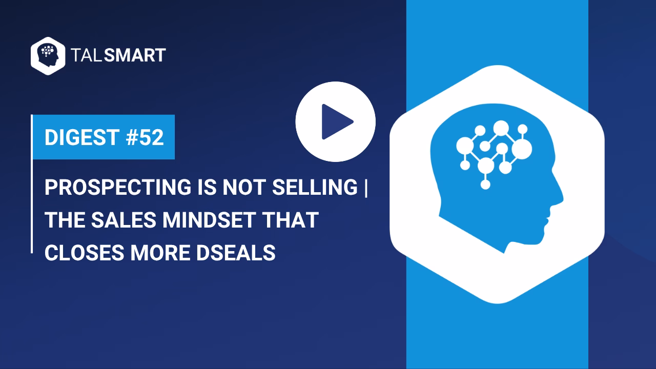 Prospecting Is Not Selling
