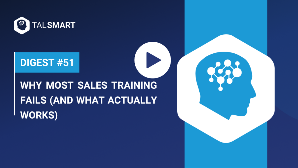 Why Most Sales Training Fails (And What Actually Works)