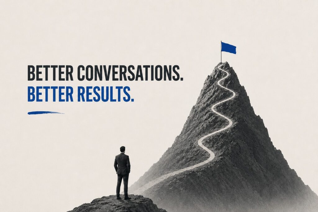 Better Conversations Better Results